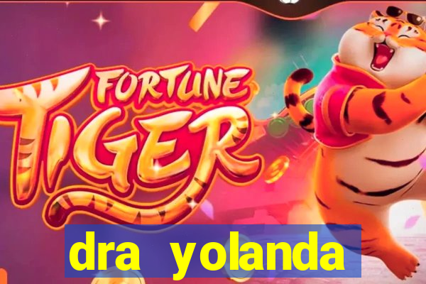 dra yolanda fernandes malta bettin